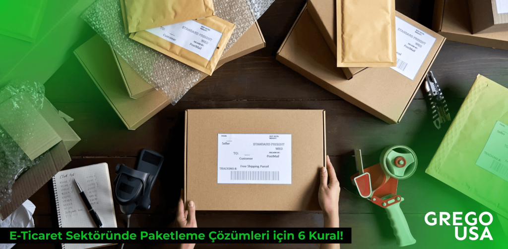 E-Ticaret Sektöründe Paketleme Çözümleri için 6 Kural! » Gregousa İzmir Dijital Pazarlama & Reklam Ajansı